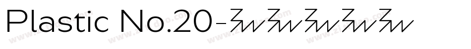 Plastic No.20字体转换